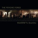 Welcome The Psychic Force Welcome To Scarcity