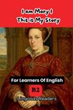 I Lingoods I am Mary I. This is My Story.