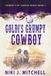 Goldi's Grumpy Cowboy: Specialty Color Edition Book 1