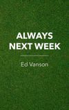 Always Libri GmbH Always Next Week Paperback