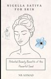 Nigella Sativa for Skin Paperback