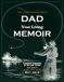 Dad, Your Living Memoir — Still Waters: A Guided Memory Book
