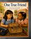 One True Friend