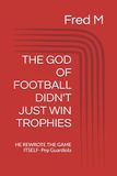 THE Pep Guardiola THE GOD OF FOOTBALL DIDN'T JUST WIN TROPHIES: HE REWROTE THE GAME ITSELF