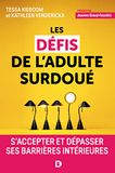 Les défis de l'adulte surdoué: S'accepter et dépasser ses barrières intérieures