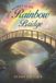 THOSE Libri GmbH Those We Meet at the Rainbow Bridge Paperback
