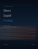 Direct Liquid Cooling: An Engineering Reference for Data Centre Design, Delivery and Operation