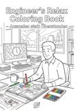 Engineer’s Relax Coloring Book – Ausmalen statt Überstunden