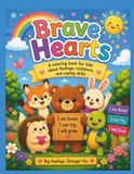 Brave Hearts: A Coloring Book for Kids About Feelings, Resilience, and Coping Skills