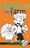 Mayhem on the Farm