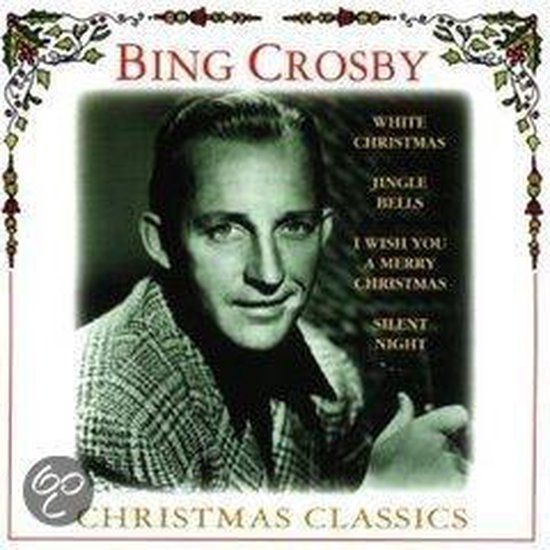 Bing Crosby Christmas Classics
