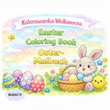 Kolorowanka wielkanocna: Easter Coloring Book, Oster- Malbuch