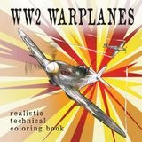 WW2 Warplanes: 25 Iconic WWII Fighters and Bombers | Coloring For Kids and Teens