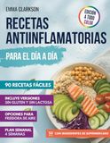 Recetas Antiinflamatorias para el Día a Día