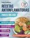 Recetas Antiinflamatorias para el Día a Día