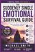 THE SUDDENLY SINGLE EMOTIONAL SURVIVAL GUIDE