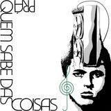 Sonic Rendezvous Various Artists - Pra Quem Sabe Das Coisas (LP)