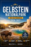 Gelbstein NATIONALPARK REISEFÜHRER 2026-2027