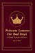 Princess Lessons for Badguys: A Parodic Romantic Adventure