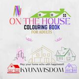 On The House Colouring Book: Sleek & Comfy Architecture Designs
