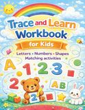 Trace and Learn Workbook for Kids: Letters, Numbers, Shapes and Fun Matching Activities for Preschool and Kindergarten