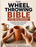 The Libri GmbH The Wheel Throwing Bible for Beginners