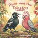 Piper Libri GmbH Piper and Friends- Piper and the talkative Galah
