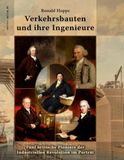 Verkehrsbauten und ihre Ingenieure: Fünf britische Pioniere der Industriellen Revolution im Porträt: 7.033