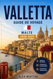 Valletta 2026-2027 Travel Guide