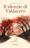 Il Valdacero Il silenzio