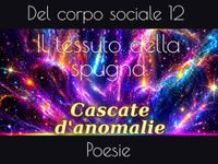 Il tessuto della spugna: Poesie del corpo sociale 12