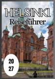 Helsinki Reiseführer 2027