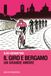 Il Bolis Il giro e Bergamo. Un grande amore