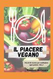 Il piacere vegano - Volume 2