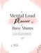 A Mental Load Planner for Busy Mums: A 12-Week Reset for Home, Family, Meals, Appointments & All the Things Nobody Else Remembers
