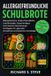 ALLERGIEFREUNDLICHE Independently Published Allergiefreundliche Schulbrote