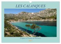 Les Calvendo Les Calanques - Criques et fiords de Provence (Calendrier mural 2027 DIN A3 vertical)