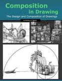 Composition in Drawing: The Design and Composition of Drawings