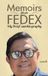 Life Libri GmbH Life After Fedex: Memoirs: Memories of My Childhood, Growing Up With a Third Eye Author: John Abello Volume 2