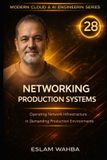 Networking Modern Cloud & AI Engineering- Networking Production Systems