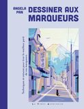 Dessiner aux marqueurs: Techniques et astuces pour tirer le meilleur parti de vos marqueurs