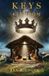 Keys of the Kingdom: Jesus’ Divine Obsession? Don’t Miss the Only Gospel He Ever Preached Paperback