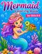 Mermaid Coloring Book for Girls Ages 6–9