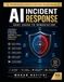 AI Incident Response: Root Cause to Remediation