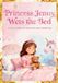 Princess Jenny Wets the Bed: A story to help kids feel better about bed wetting