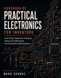 HANDBOOK Libri GmbH Handbook of Practical Electronics for Inventors