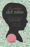 El Alba Editorial El cerebro del niño : 12 estrategias revolucionarias para cultivar la mente en desarrollo de tu hijo Paperback