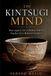 The Independently Published The Kintsugi Mind Paperback