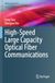 High-Speed DE High-Speed Large Capacity Optical Fiber Communications