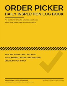 Order Picker Order Picker Daily Inspection Log Book: Pre-Shift Safety ...